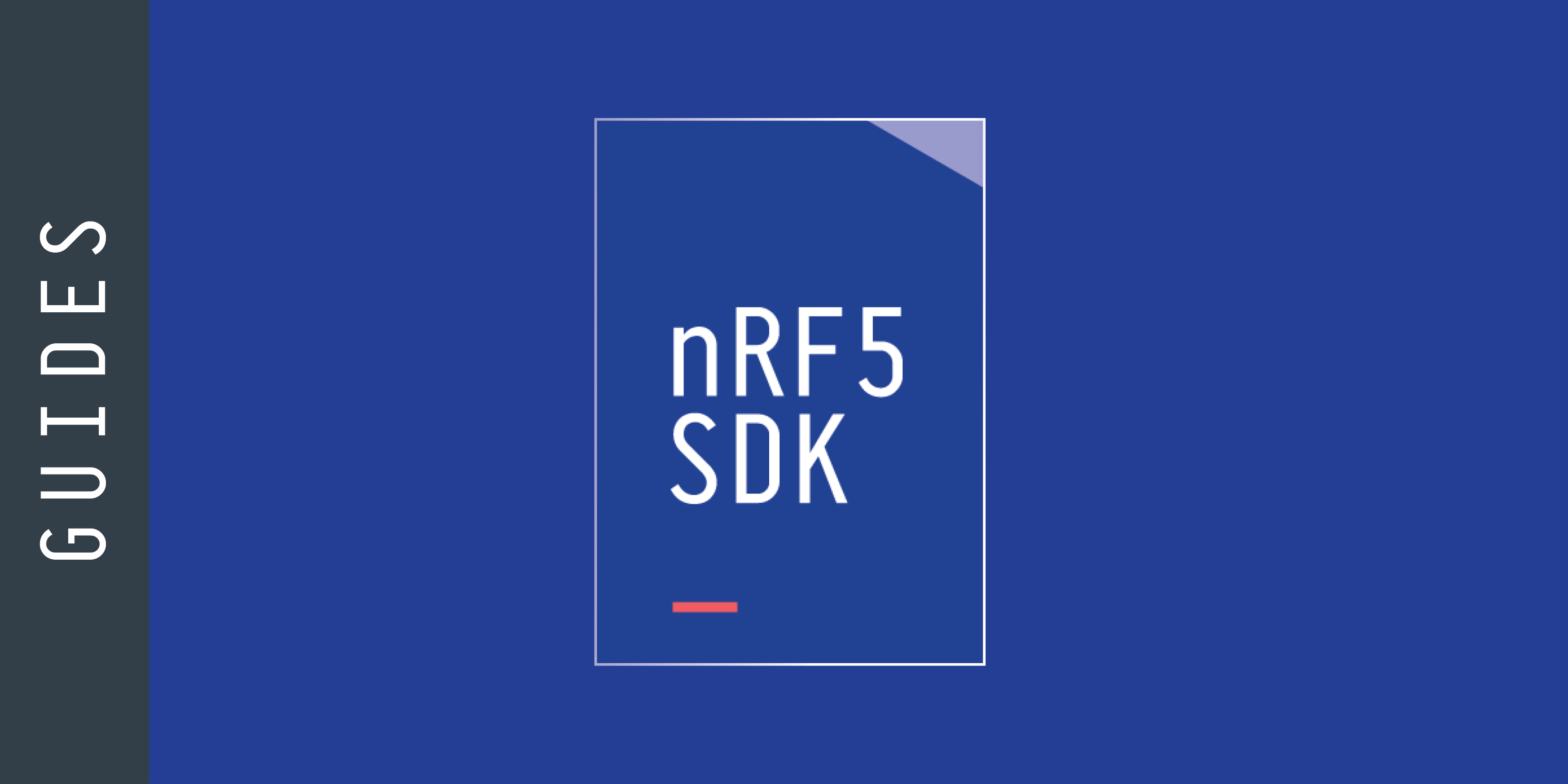 board-support-package-bsp-software-development-kit-nrf5-sdk-guides-nordic-devzone