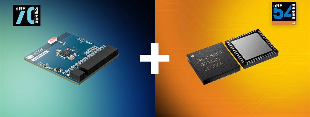 Nordic powers robust low-power dual-band Wi-Fi 6 with nRF54LM20A and nRF70 Series