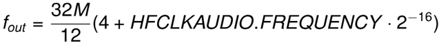 HFCLKAUDIO f_out equation